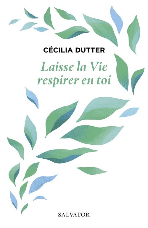 ebook cover of Laisse la vie respirer en toi, by Cécilia Dutter