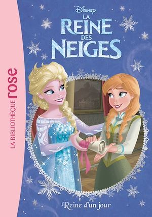 Couverture ebook de La Reine des Neiges 28 - Reine d'un jour, de Disney