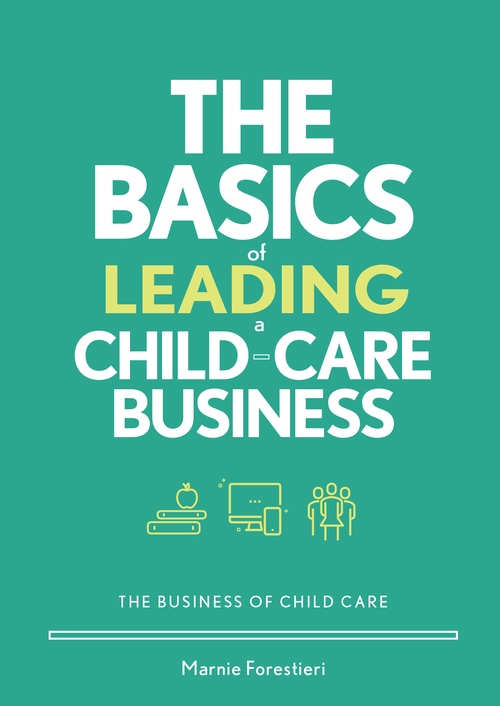 ebook cover of The Basics of Leading a Child-Care Business, by Marnie Forestieri