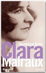 ebook cover of Clara Malraux, by Dominique Bona