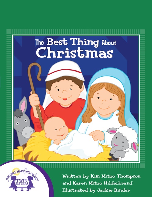 Couverture ebook de The Best Thing About Christmas, de Kim Mitzo Thompson, Karen Mitzo Hilderbrand