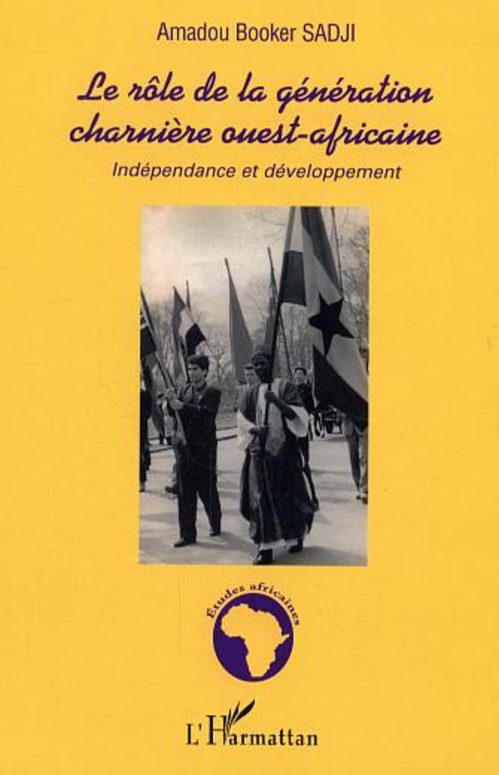 ebook cover of Le rôle de la génération charnière ouest-africaine, by Amadou Booker Sadji
