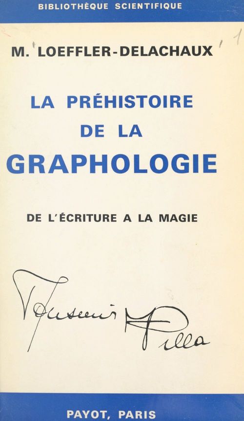 Couverture ebook de La préhistoire de la graphologie, de Marguerite Loeffler-Delachaux
