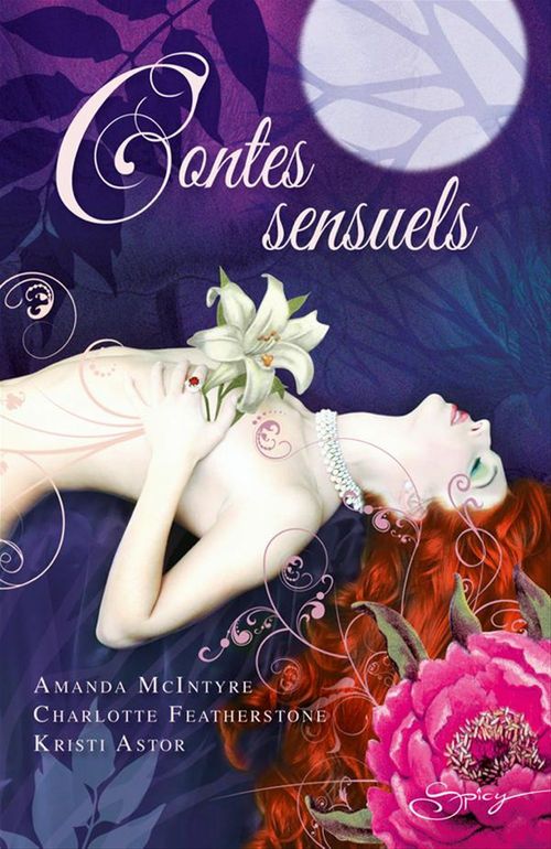 ebook cover of Contes sensuels, by Kristi Astor, Charlotte Featherstone, Amanda Mcintyre