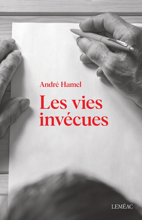 ebook cover of Les vies invécues, by André Hamel