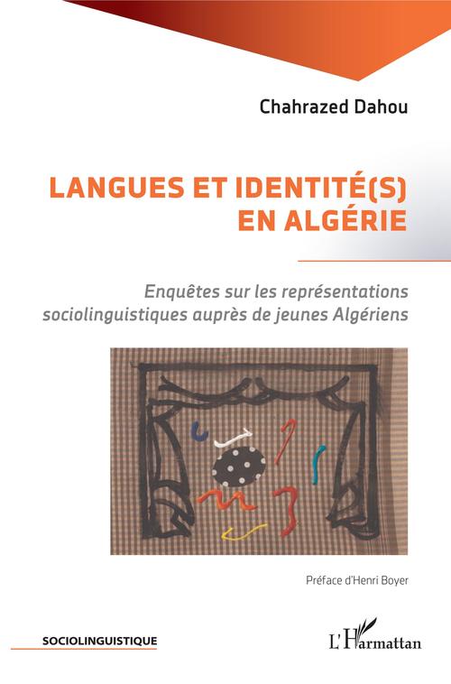 ebook cover of Langues et identité(s) en Algérie, by Dahou Chahrazed