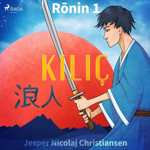 audiobook cover of Ronin 1 - Kiliç, by Jesper Nicolaj Christiansen