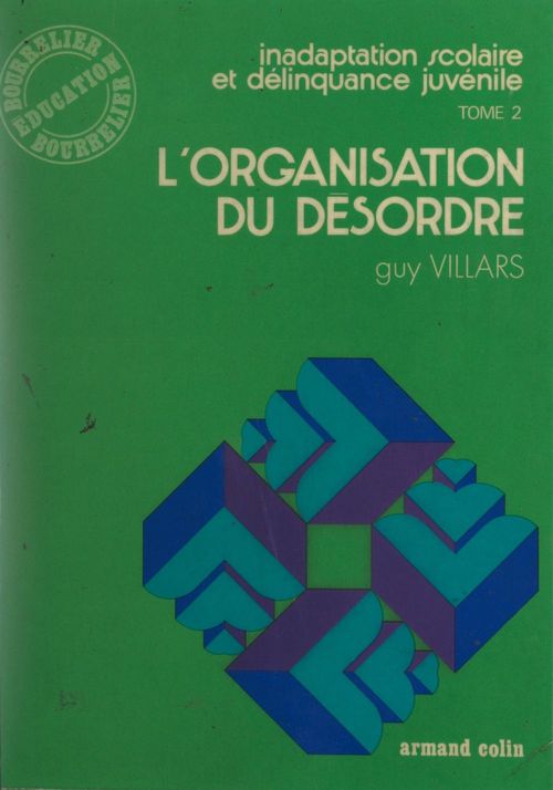 Couverture ebook de Inadaptation scolaire et délinquance juvénile (2), de Guy Villars