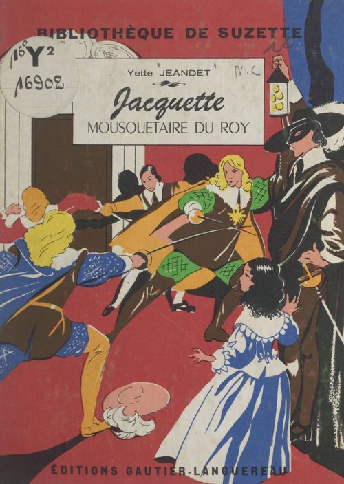 Couverture ebook de Jacquette, mousquetaire du Roy, de Yette Jeandet