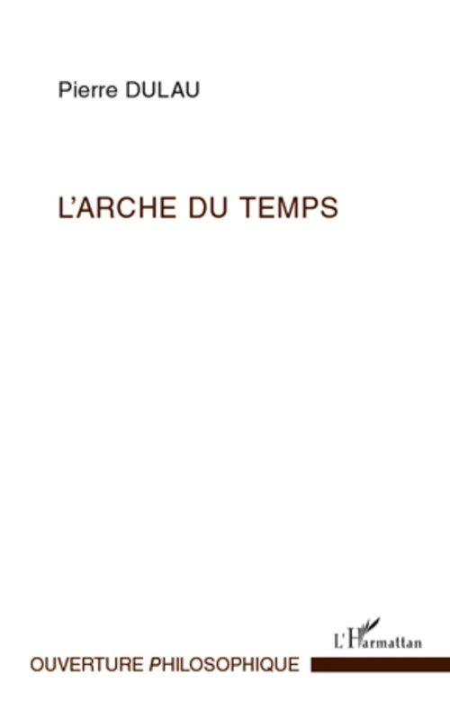 Couverture ebook de L'Arche du temps, de Pierre Dulau