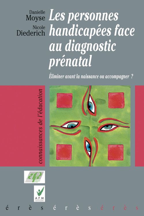 Couverture ebook de Personnes handicapées face au diagnostic prénatal, de Nicole Diederich, Danielle Moyse