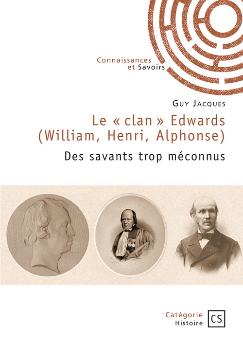 ebook cover of Le « clan » Edwards (William, Henri, Alphonse), by Guy Jacques