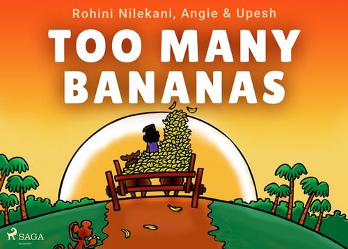 Couverture ebook de Too Many Bananas, de Angie & Upesh, Rohini Nilekani