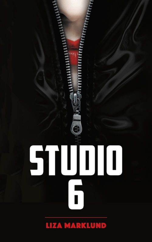 Couverture ebook de Studio 6 - Une enquête d'Annika Bengtzon, de Liza Marklund
