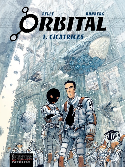 Couverture ebook de Orbital - Tome 1 - Cicatrices, de Sylvain Runberg, Serge Pellé