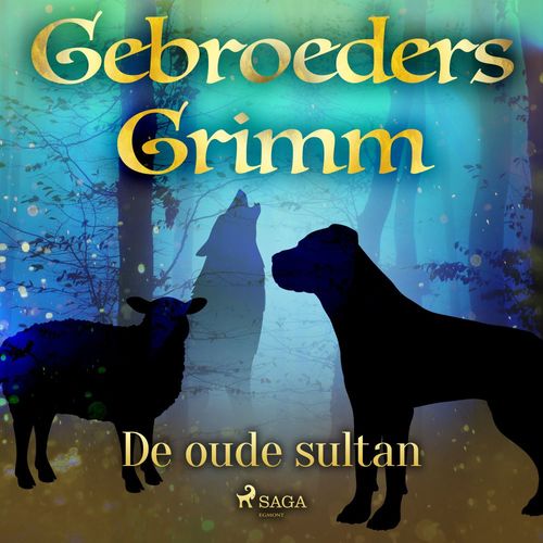 Couverture audiobook de De oude sultan, de De Gebroeders Grimm