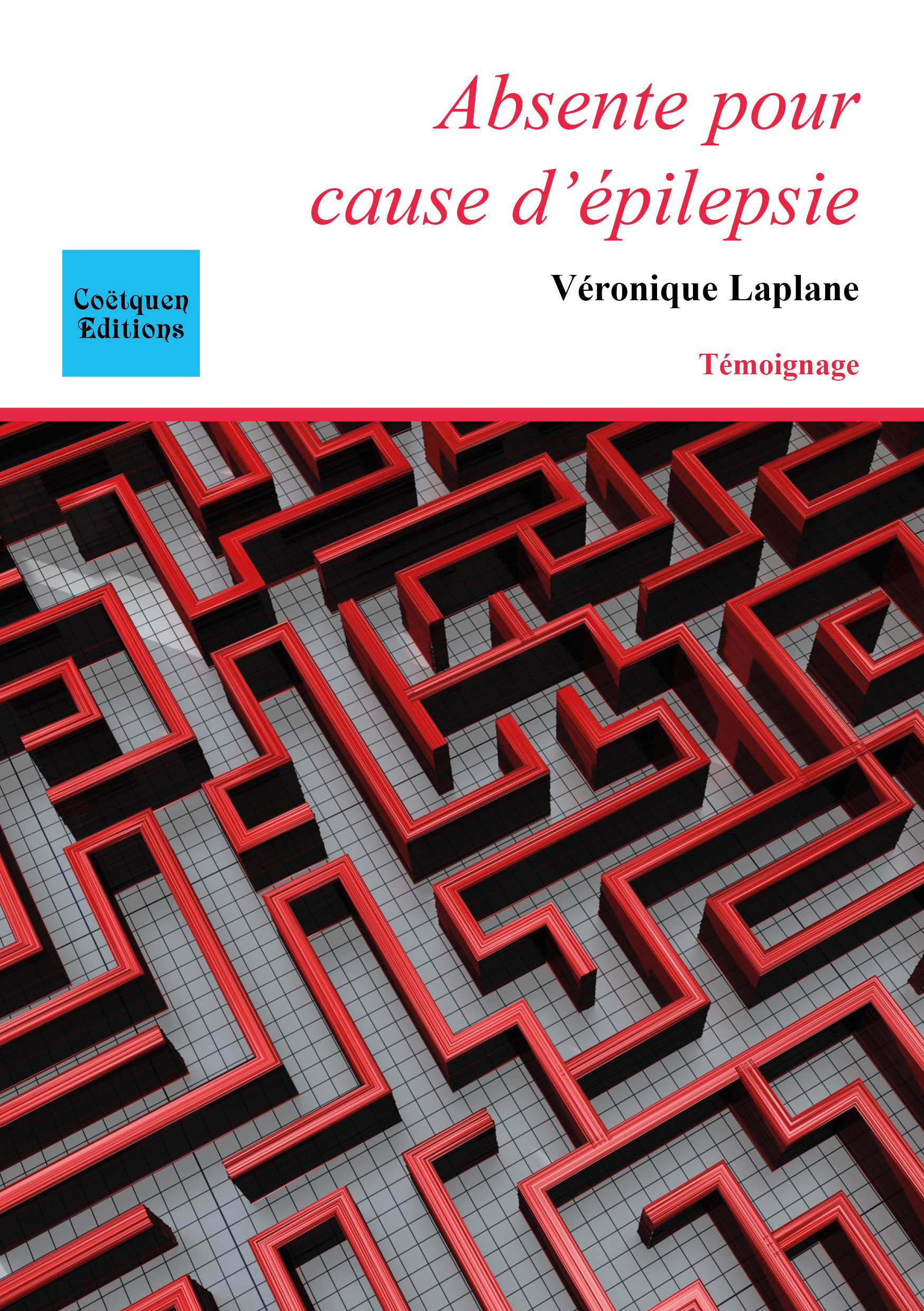 Couverture ebook de Absente pour cause d'épilepsie, de Véronique Laplane