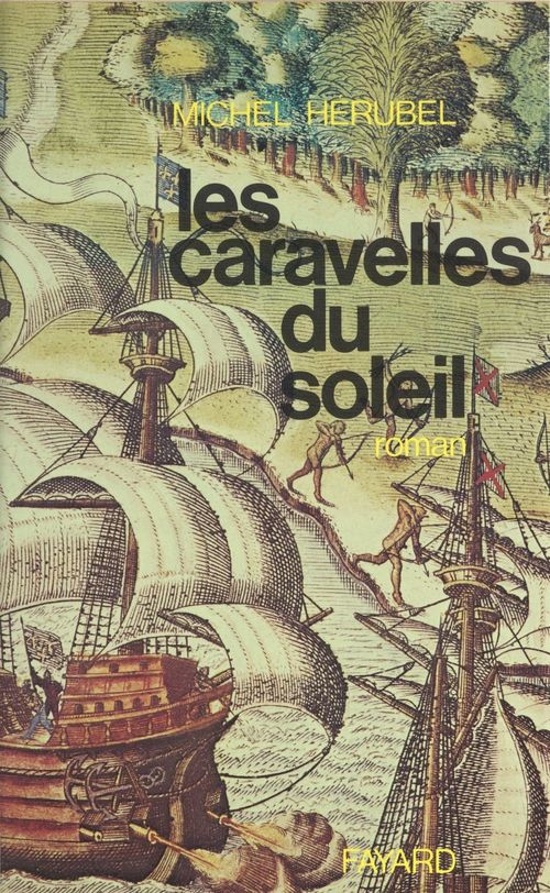 Couverture ebook de Les caravelles du soleil, de Michel Hérubel