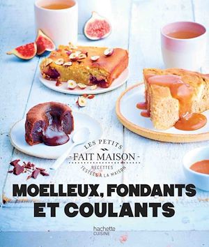 ebook cover of Moelleux fondants et coulants, by Marie-Élodie Pape