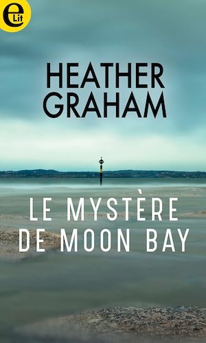 Couverture ebook de Le mystère de Moon Bay, de Heather Graham