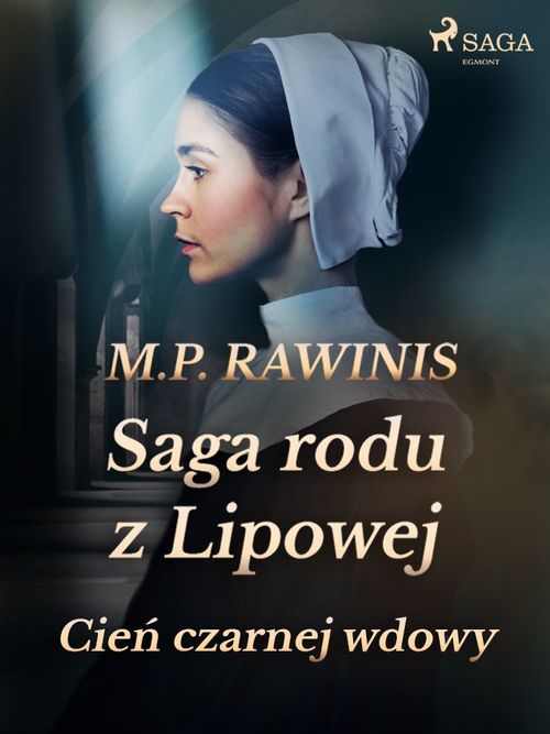 ebook cover of Saga rodu z Lipowej 10: Cie´n czarnej wdowy, by Marian Piotr Rawinis