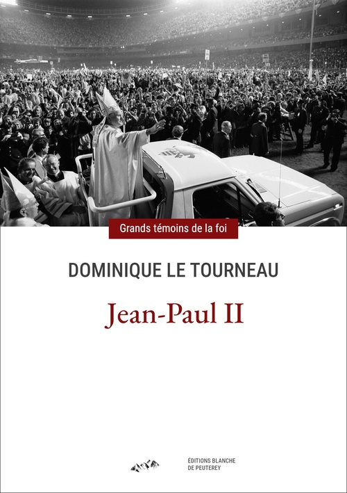 ebook cover of Jean-Paul II, by Dominique Le Tourneau
