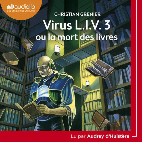 audiobook cover of Virus L.I.V. 3 ou la mort des livres, by Christian Grenier