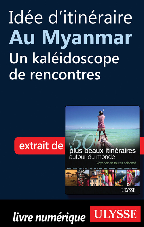 ebook cover of Idée d'itinéraire au Myanmar : un kaléidoscope de rencontres, by Collectif