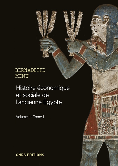 ebook cover of Histoire économique et sociale de l'Ancienne Egypte. De Nârmer à Alexandre le Grand, by Bernadette Menu
