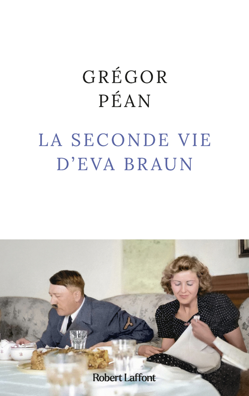 ebook cover of La Seconde vie d'Eva Braun, by Grégor Péan