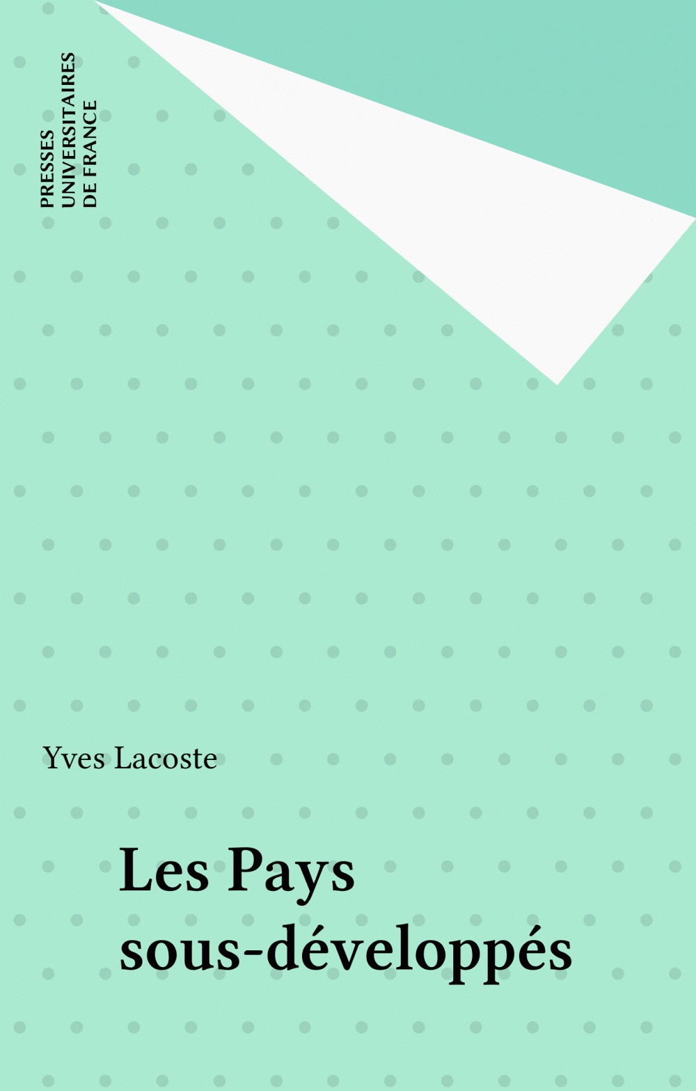 ebook cover of Les Pays sous-développés, by Yves Lacoste
