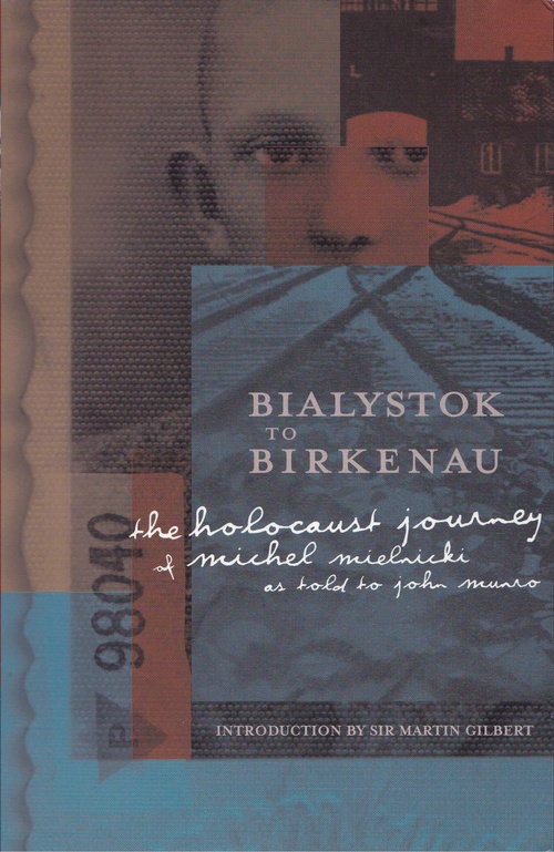 Couverture ebook de Bialystok to Birkenau, de Michel Mielnicki