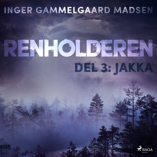 audiobook cover of Renholderen 3: Jakka, by Inger Gammelgaard Madsen