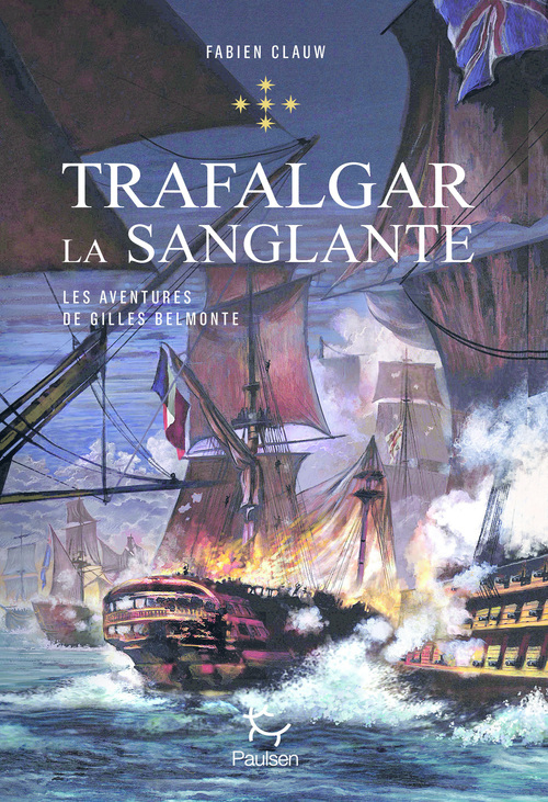 Couverture ebook de Les Aventures de Gilles Belmonte - tome 5 Trafalgar la sanglante - Tome 5, de Fabien Clauw