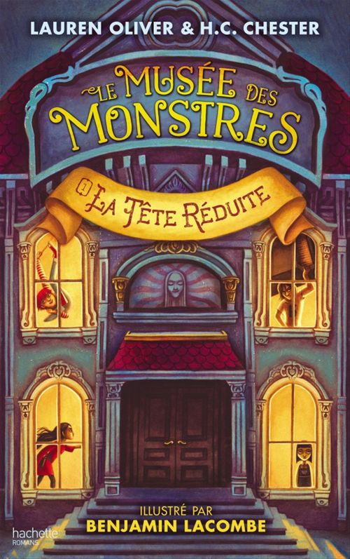 ebook cover of Le Musée des Monstres - Tome 1 - La tête réduite, by Lauren Oliver