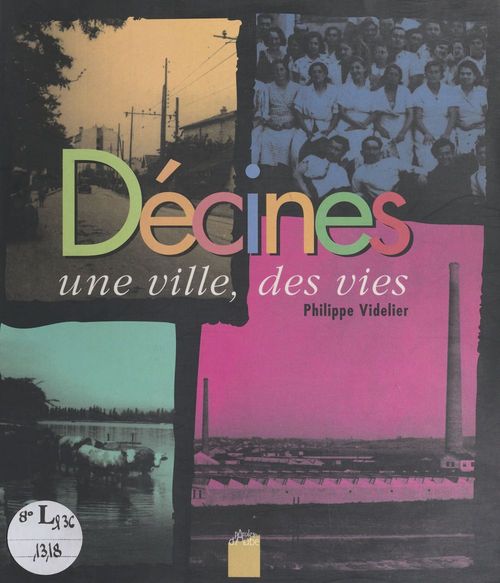 Couverture ebook de Décines : une ville, des vies, de Philippe Videlier