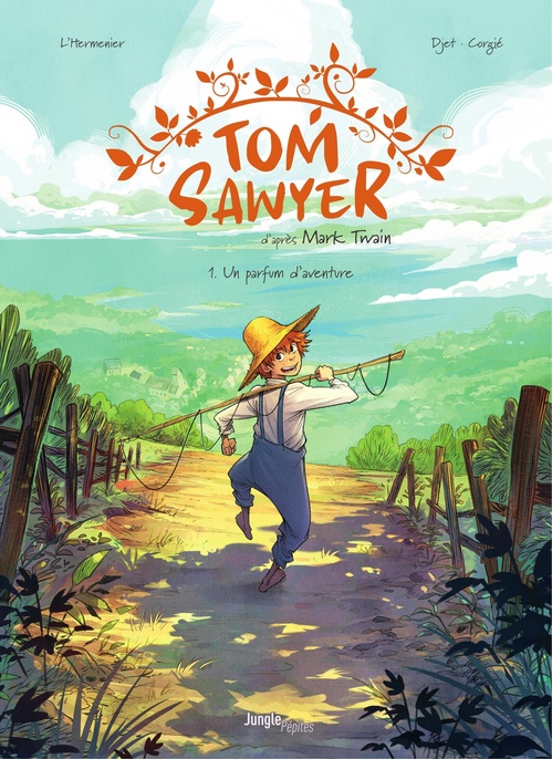 Couverture ebook de Tom Sawyer - Tome 1 - Tom Sawyer, de Maxe l'Hermenier