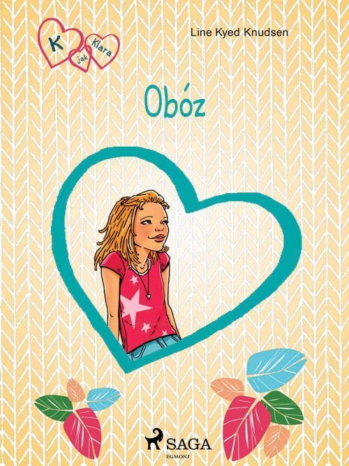 ebook cover of K jak Klara 9 - Obóz, by Line Kyed Knudsen