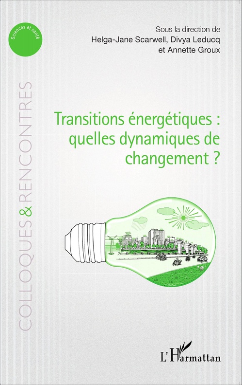 Couverture ebook de Transitions énergétiques : quelles dynamiques de changement ?, de Collectif