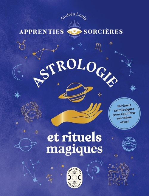 ebook cover of Apprenties sorcières : Astrologie et rituels magiques, by Andréa Louis