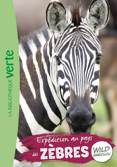 ebook cover of Wild Immersion 23 - Expédition au pays des zèbres, by Hachette Livre