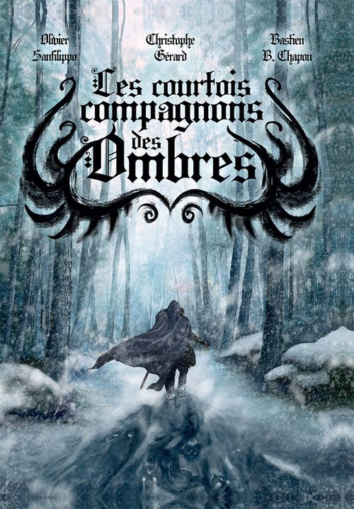 ebook cover of Les courtois compagnons des ombres, Les aventures de Bretteur Tome 2, by Christophe Grard