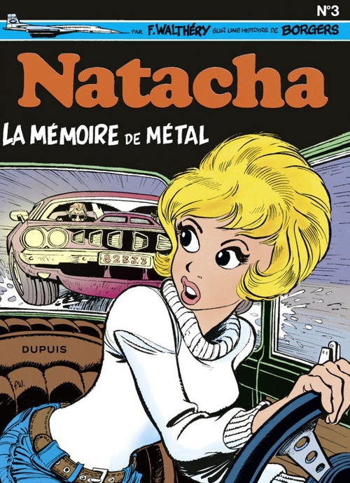 Couverture ebook de Natacha - Tome 3 - La Mémoire de métal, de Etienne Borgers, Marc Wasterlain, François Walthéry