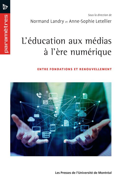 ebook cover of L'éducation aux médias à l'ère numérique, by Collectif/Landry