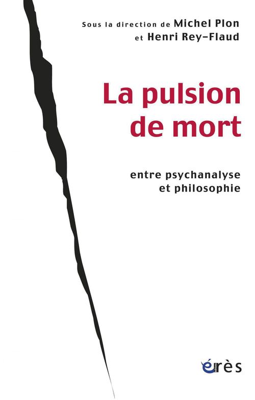 ebook cover of La pulsion de mort entre psychanalyse et philosophie, by Michel Plon, Henri Rey-Flaud