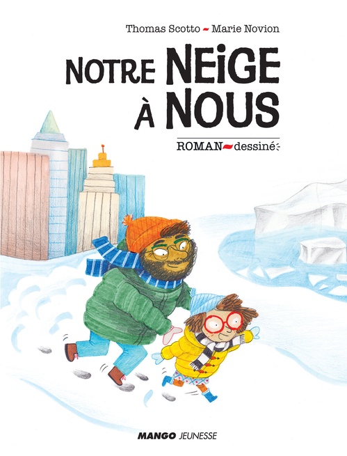 ebook cover of Notre neige à nous, by Thomas Scotto