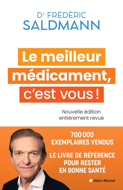 Couverture ebook de Le Meilleur Médicament, c'est vous ! (Edition 2024), de Frédéric Saldmann