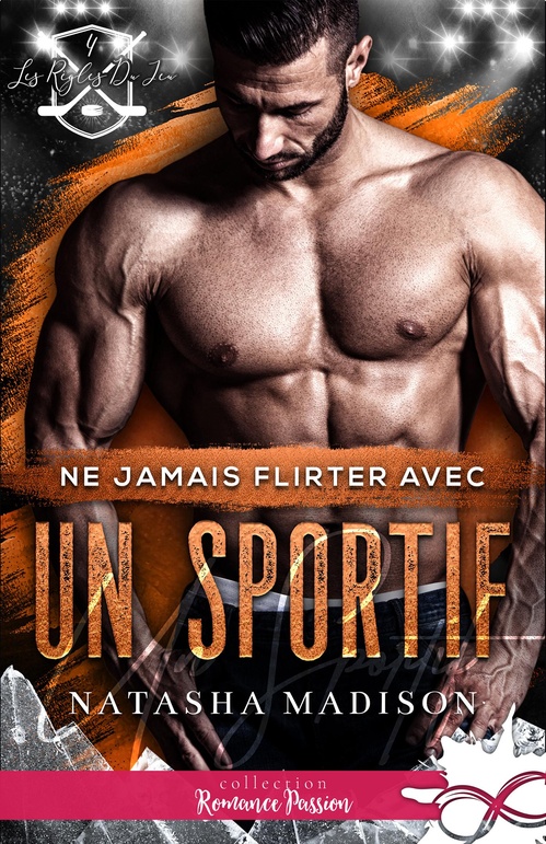 Couverture ebook de Ne jamais flirter avec un sportif, de Natasha Madison