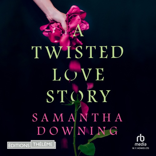 audiobook cover of Twisted Love Story, by Samantha Downing