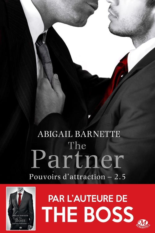 ebook cover of Pouvoirs d'attraction, T2.5 : The Partner, by Abigail Barnette